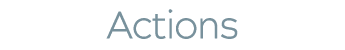Actions